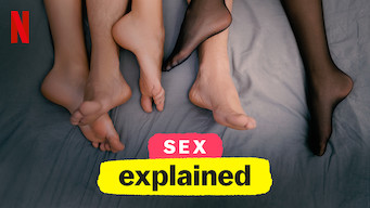 Is Sex, Explained: Limited Series (2020) on Netflix France?